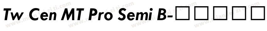 Tw Cen MT Pro Semi B字体转换